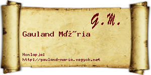 Gauland Mária névjegykártya